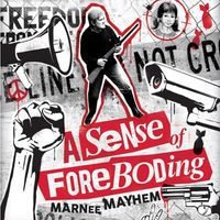 Marnee Mayhem - A Sense Of Foreboding