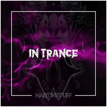 MartinStuff - In Trance
