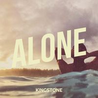 Kingstone - Alone