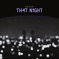 Nessa - Th4t N1ght