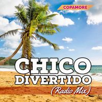Copamore - Chico Divertido (Radio Mix)