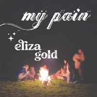 Eliza Gold - My Pain