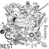 Nest - No Reason