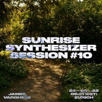 James Varghese - Sunrise Synthesizer Session, No. 10