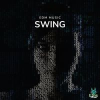 EDM Music - Swing