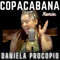 Daniela Procopio - Copacabana (Remix)