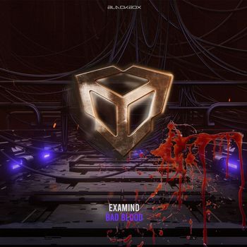 Examind - BAD BLOOD