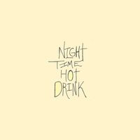 Matt Nice & the Derls - Night Time Hot Drink