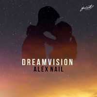 Alex Nail - Dreamvision