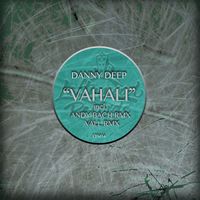Danny Deep - Vahali