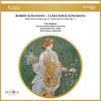 Trio Italiano - Robert Schumann: Piano Trio in D minor Op. 63 - Clara Wieck Schumann: Piano Trio in G minor Op. 17