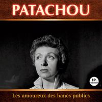 Patachou - Les amoureux des banc publics (Remastered)