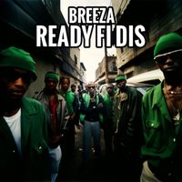 Breeza - Ready Fi Dis