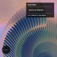 Rustboy - Nautilus Remixes