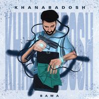 BAWA - Khanabadosh
