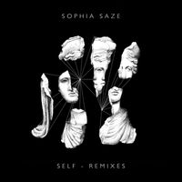 Sophia Saze - Self Remixes