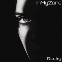 Racky - In My Zone (Explicit)