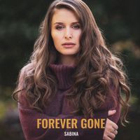 SABINA - Forever Gone