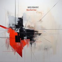 Maribel Sur - Anymore