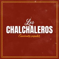 Los Chalchaleros - Cancionero Popular
