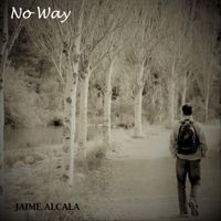Jaime Alcala - No Way