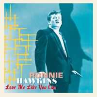 Ronnie Hawkins - Love Me Like You Can