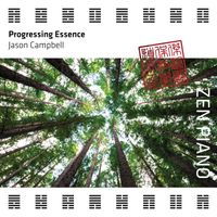 Jason Campbell - Zen Piano - Progressing Essence