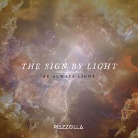 Piazzolla - The Sign By Light