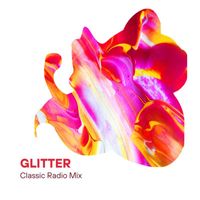 Glitter - Glitter Classic Radio Mix