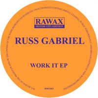 Russ Gabriel - Work It EP