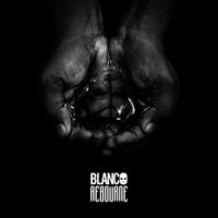 Blanco - ReBourne (Explicit)