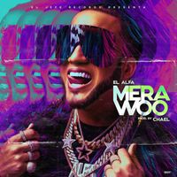 El Alfa - Mera Woo