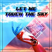 Rootsy - Let Me Touch The Sky