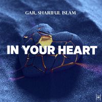 GAR - In Your Heart