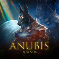 DJ Xenon - Anubis