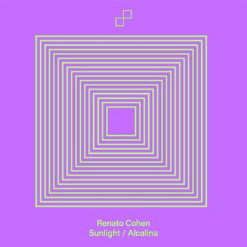 Renato Cohen - Sunlight / Alcalina