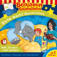 Benjamin Blümchen - Gute-Nacht-Geschichten - Folge 34: Hilfe, ich kann nicht schlafen!