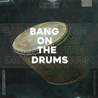 Jaybox - Bang On The Drums