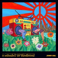 Jonny Ong - A Moment of Sunshine