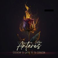 Antares Latino - Escucha el latir de tu corazon