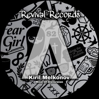 Kiril Melkonov - Mind Of Distorsion