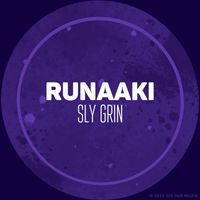 Runaaki - Sly Grin EP