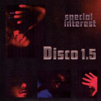 Special Interest - Disco 1.5 (Explicit)
