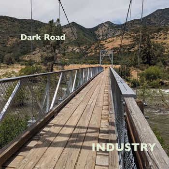 INDUSTRY - Dark Road (Explicit)