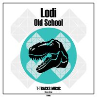 Lodi - Old School (Original Mix)