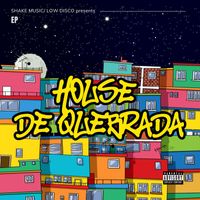 Low Disco - House de Quebrada (Explicit)