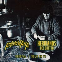 Aminowana - Cristal (feat. Hermanos del Ghetto)