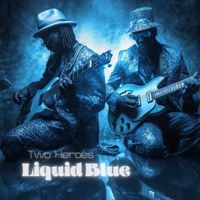Two Heroes - Liquid Blue