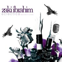 Zaki Ibrahim - Eclectica (Episodes in Purple) (Deluxe)