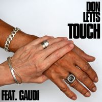 Don Letts - Touch (feat. Gaudi)